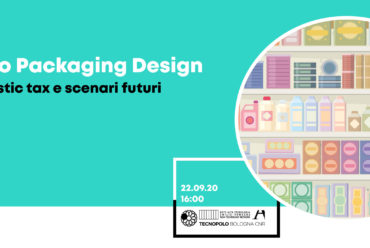 Eco packaging design: evento digitale il 22/09. Iscriviti adesso!