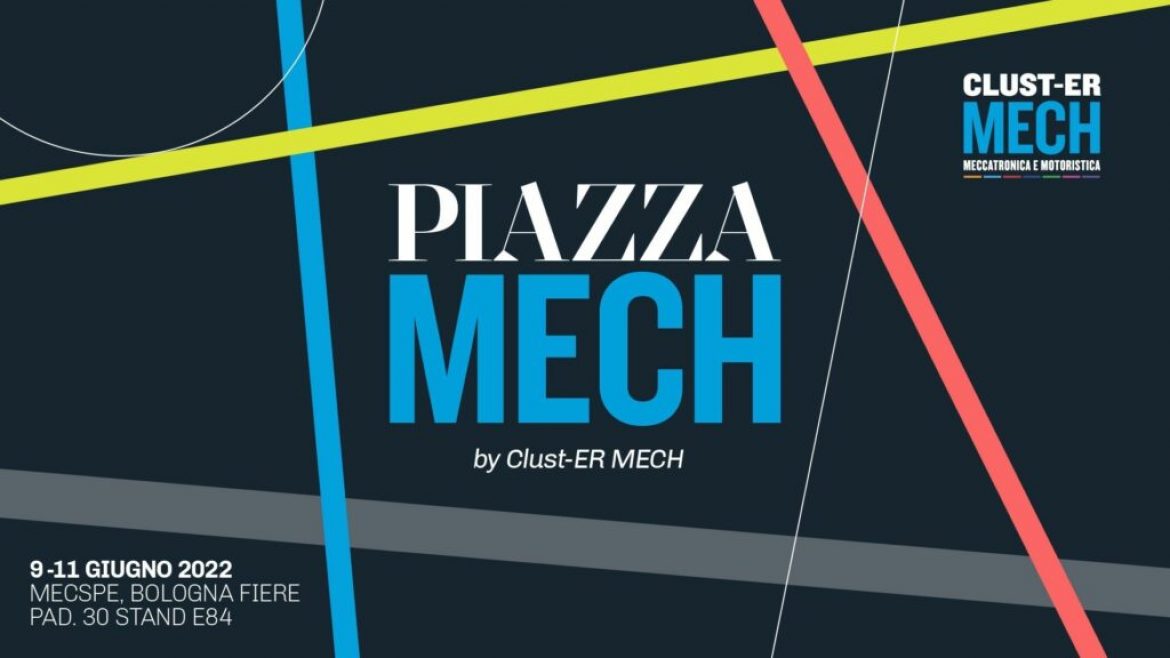MISTER partecipa a MECSPE 2022: scopri Piazza MECH